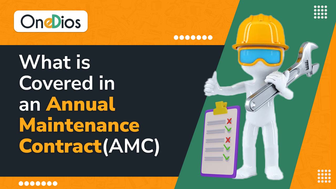 What is Covered in an Annual Maintenance Contract (AMC)