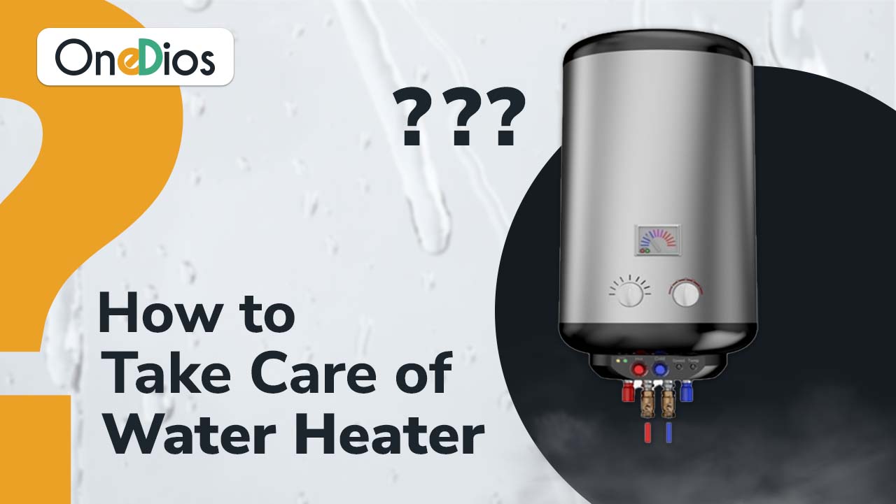 how to take care of water heater