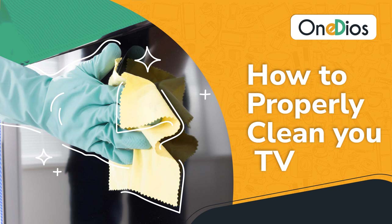 How to Properly Clean your TV