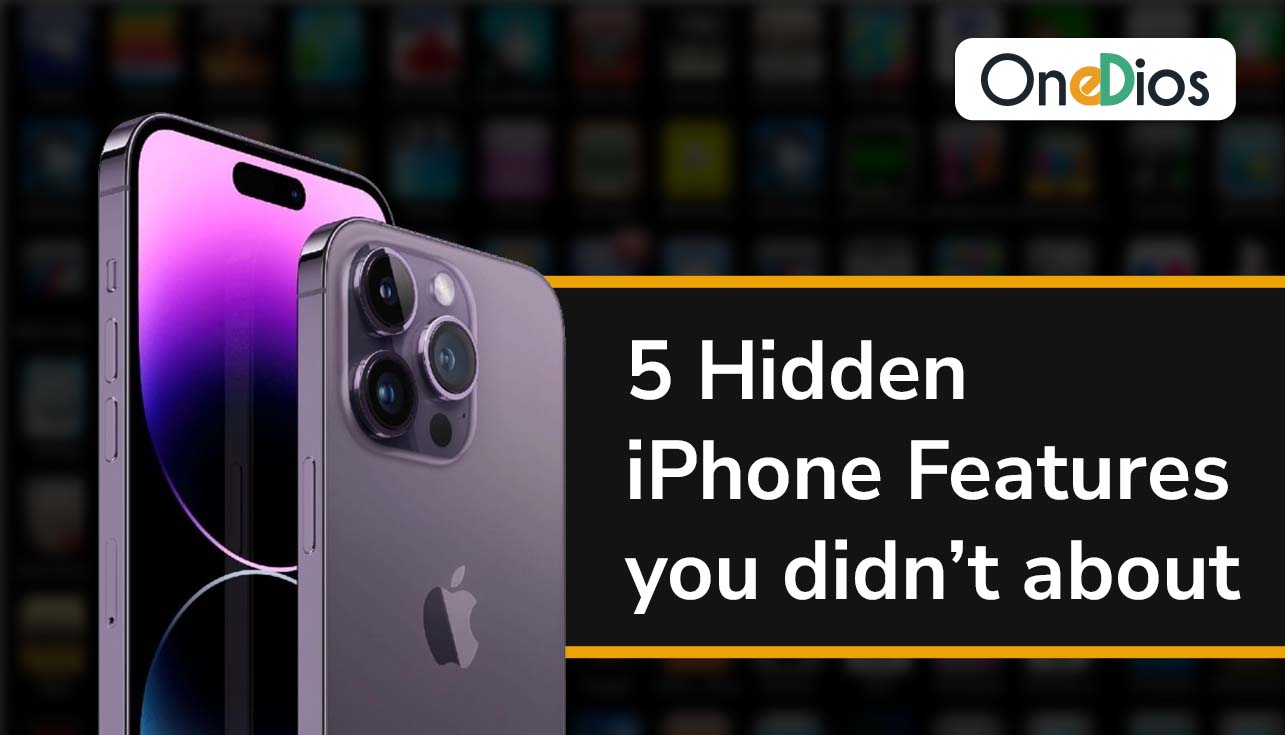 5 hidden iphone features you didn't about