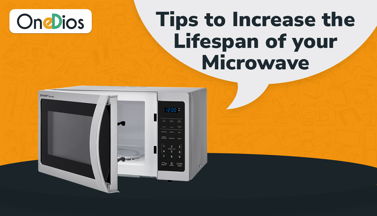 Tips to increase the life span of your microwave
