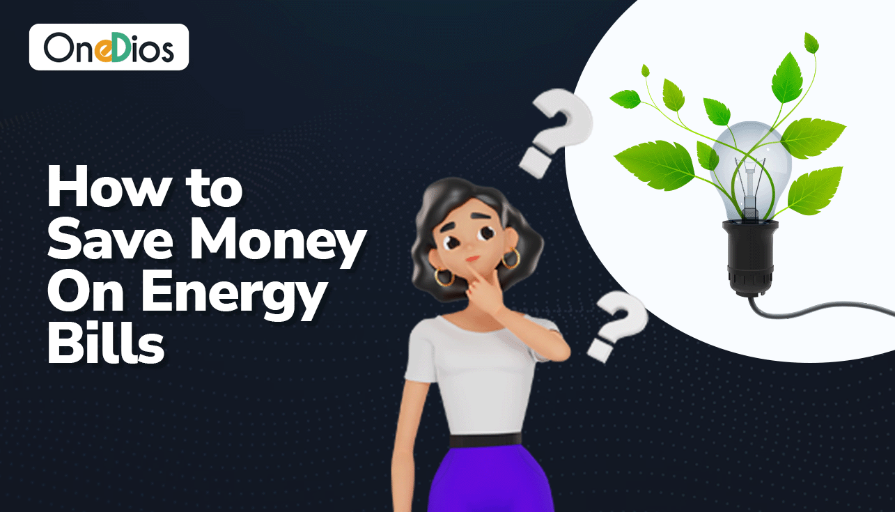 how to save money on energy bills