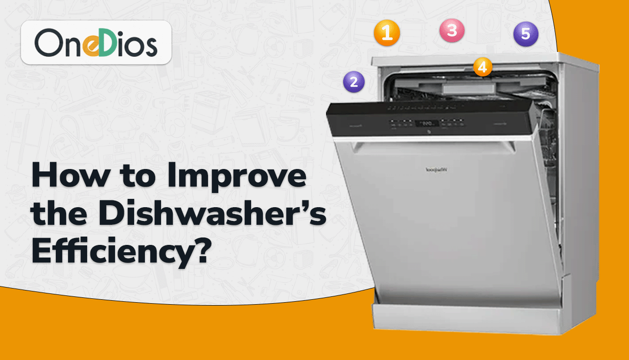 how to improve the dishwasher's efficiency_