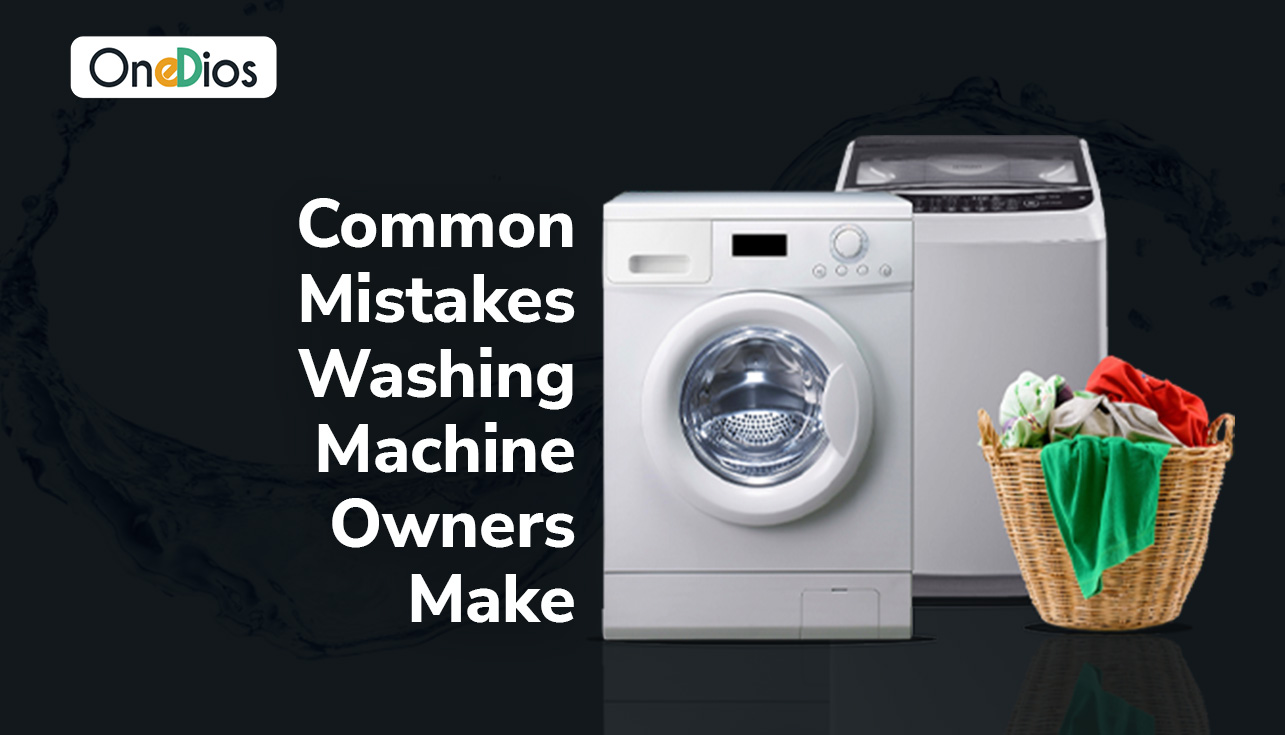 Common mistakes washing machine owners make