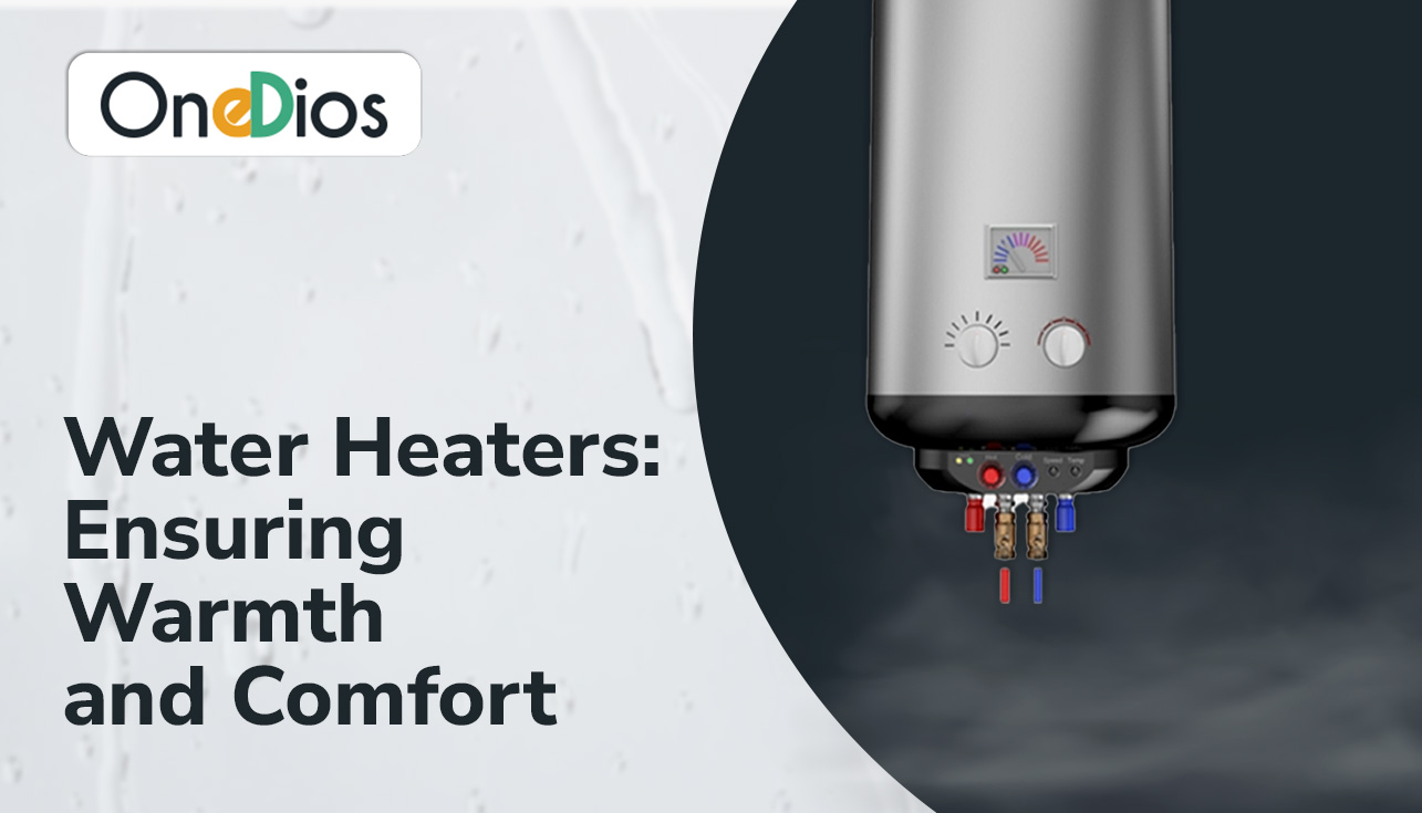 Water Heaters: Ensuring Warmth and Comfort