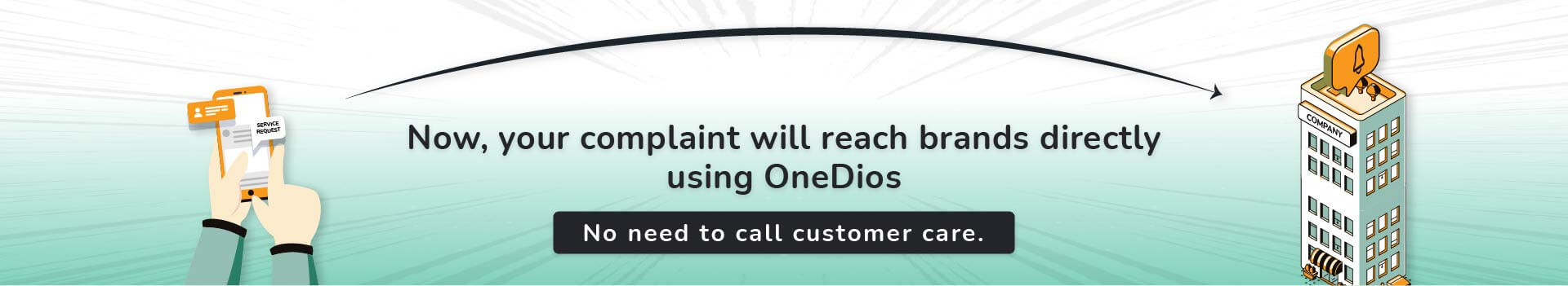 No need to call customer care